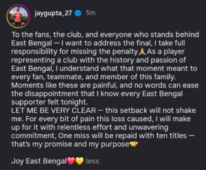 East Bengal Jay Gupta takes full responsibility of penalty miss